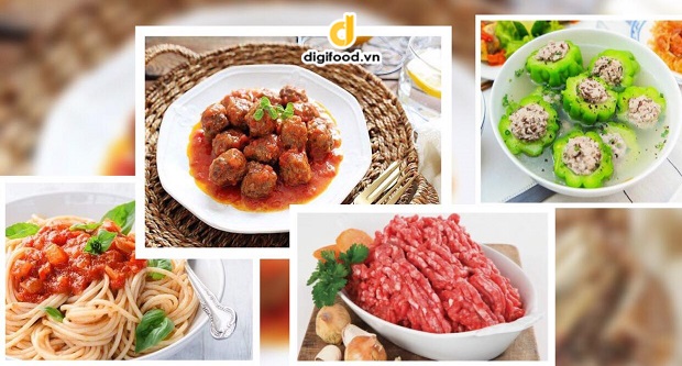 Gợi ý 9 món ngon từ thịt nạc xay cho bữa ăn bùng vị - Digifood